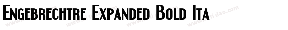 Engebrechtre Expanded Bold Italic字体转换
